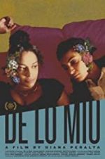 Watch De Lo Mio 0123movies