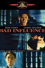 Watch Bad Influence 0123movies