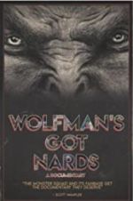 Watch Wolfman\'s Got Nards 0123movies