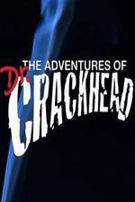 Watch The Adventures of Dr. Crackhead 0123movies
