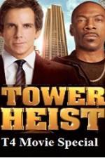 Watch T4 Movie Special Tower Heist 0123movies