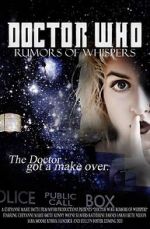 Watch Doctor Who: Rumors of Whispers 0123movies