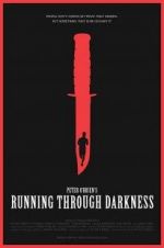 Watch Running Through Darkness 0123movies