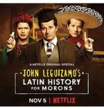Watch John Leguizamo\'s Latin History for Morons 0123movies