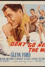 Watch Dont Go Near the Water 0123movies