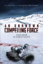 Watch An Unknown Compelling Force 0123movies