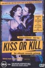 Watch Kiss or Kill 0123movies