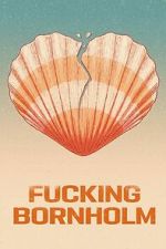 Watch Fucking Bornholm 0123movies