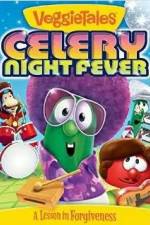 Watch VeggieTales: Celery Night Fever 0123movies