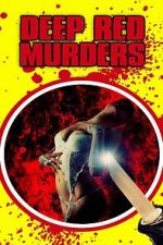 Watch Deep Red Murders 0123movies