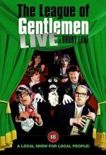 Watch The League of Gentlemen: Live at Drury Lane 0123movies