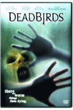 Watch Dead Birds 0123movies