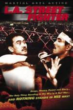 Watch Los Angeles Streetfighter 0123movies