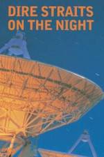 Watch Dire Straits On the Night 0123movies