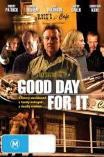 Watch Good Day for It 0123movies