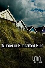 Watch Murder in Enchanted Hills 0123movies