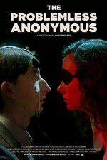 Watch The Problemless Anonymous 0123movies
