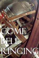 Watch Come Bell Ringing With Charles Hazlewood 0123movies