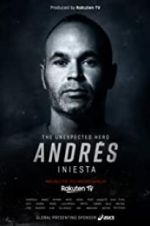Watch Andr�s Iniesta: The Unexpected Hero 0123movies
