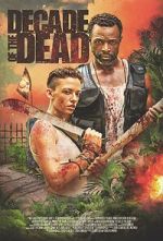 Watch Decade of the Dead 0123movies
