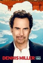 Watch Dennis Miller: America 180� 0123movies