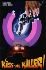 Watch Kiss Me Killer 0123movies
