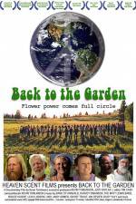 Watch Back to the Garden Flower Power Comes Full Circle 0123movies