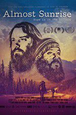 Watch Almost Sunrise 0123movies