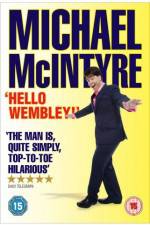 Watch Michael McIntyre Hello Wembley 0123movies
