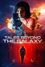 Watch Tales Beyond the Galaxy 0123movies