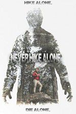 Watch Never Hike Alone 0123movies