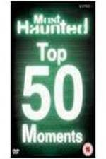 Watch Top 50 'Most Haunted' Moments 0123movies