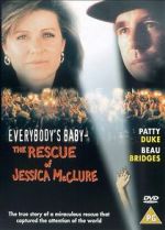 Watch Everybody\'s Baby: The Rescue of Jessica McClure 0123movies