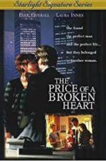 Watch The Price of a Broken Heart 0123movies