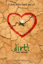 Watch Dirt The Movie 0123movies