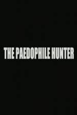 Watch The Paedophile Hunter ( 2014 ) 0123movies
