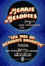 Watch She Was an Acrobat\'s Daughter (Short 1937) 0123movies