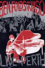 Watch Ben Folds and Waso Live in Perth 0123movies