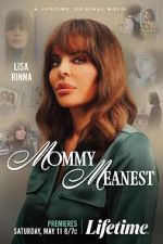 Watch Mommy Meanest 0123movies