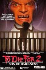 Watch Son of Darkness: To Die for II 0123movies