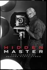 Watch Hidden Master: The Legacy of George Platt Lynes 0123movies