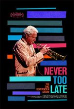 Watch Never Too Late: The Doc Severinsen Story 0123movies