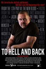 Watch To Hell and Back: The Kane Hodder Story 0123movies