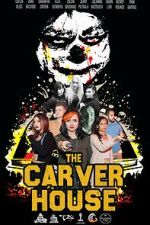 Watch The Carver House 0123movies