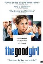 Watch The Good Girl 0123movies