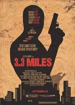 Watch 3.3 Miles 0123movies