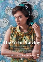 Watch The Art of Loving. Story of Michalina Wislocka 0123movies