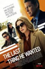 Watch The Last Thing He Wanted 0123movies