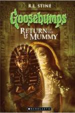 Watch Goosebumps Return of The Mummy (2009 0123movies