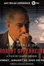Watch The Trials Of Oppenheimer 0123movies